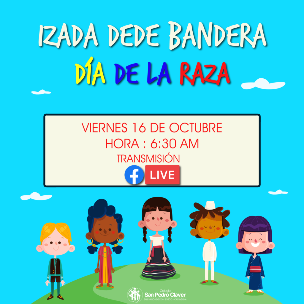 Día de la Raza Colegio Salesiano San Pedro Claver